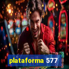 plataforma 577